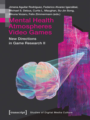 cover image of Mental Health | Atmospheres | Video Games
